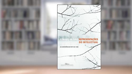 Capa de Representações do intelectual, do autor Edward W. Said