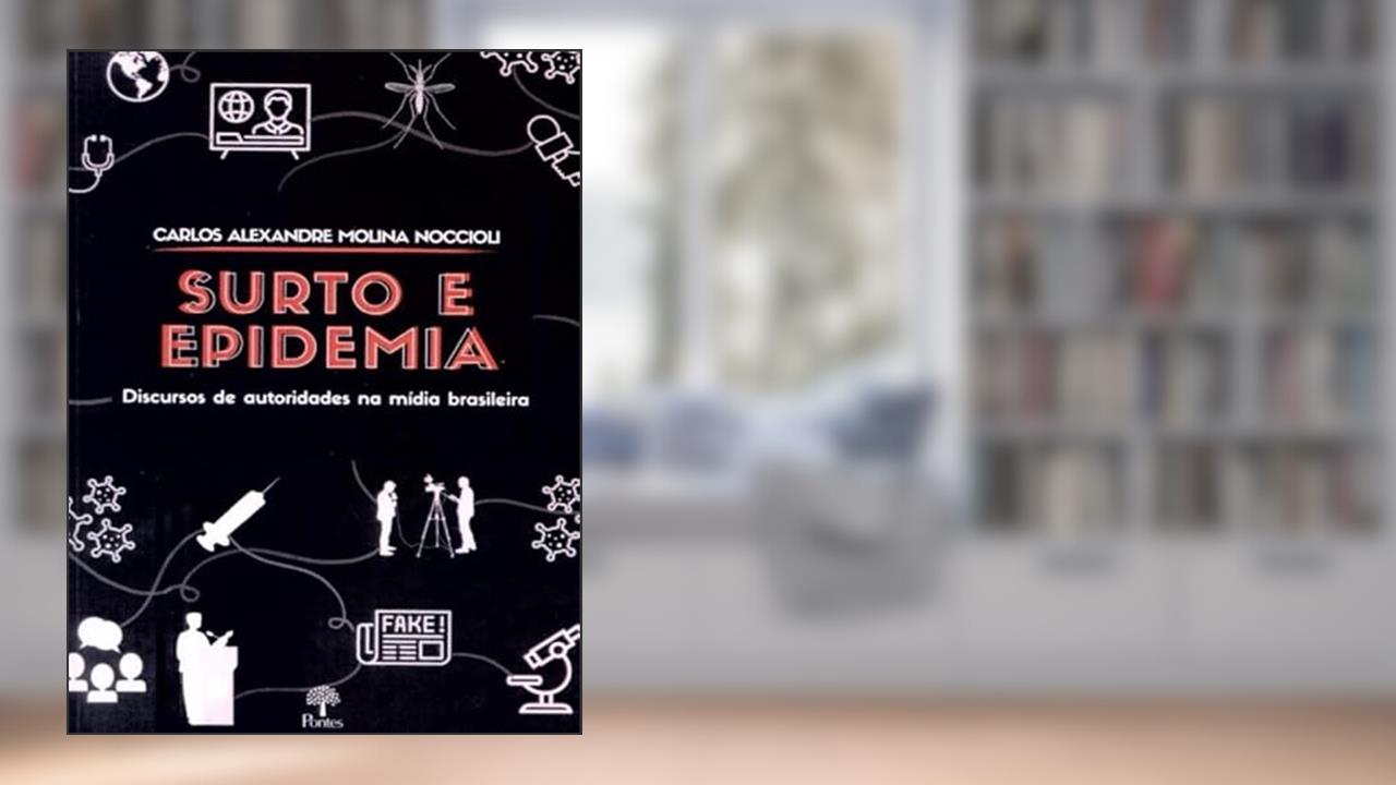 SURTO E EPIDEMIA, do autor CARLOS ALEXANDRE MOLINA NOCCIOLI