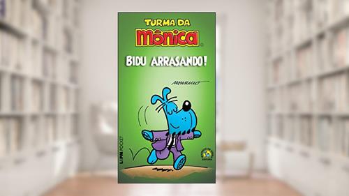 Capa de Turma Da Mônica - Bidu Arrasando! - Coleção L&PM Pocket, do autor Mauricio de Sousa Produções