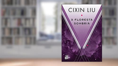 Capa de A floresta sombria: 2, do autor Cixin Liu