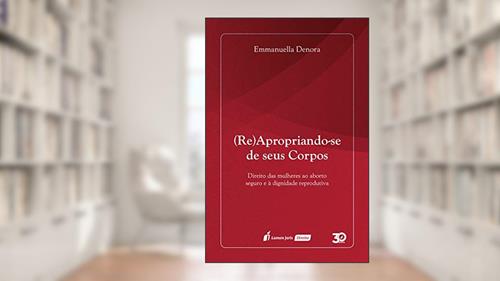 Capa de (Re) Apropriando-Se de Seus Corpos. 2018, do autor Emmanuella Denora