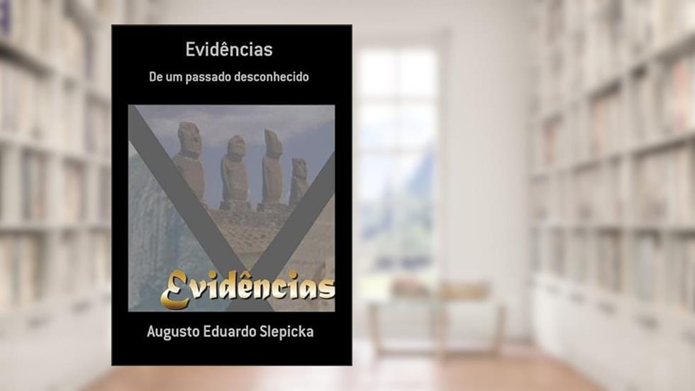 Evidencias, do autor Augusto Eduardo Slepicka