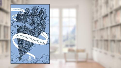 Capa de Os noivos do inverno: 1, do autor Christelle Dabos