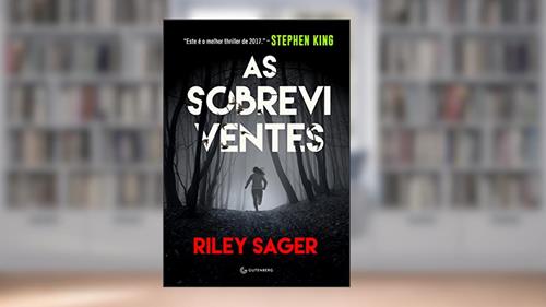 Capa de As sobreviventes, do autor Riley Sager
