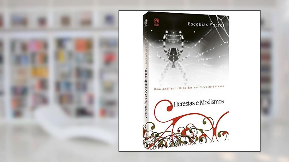 Heresias e Modismos, do autor Esequias Soares da Silva