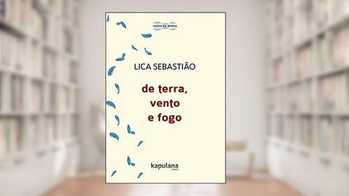 Capa de De Terra, Vento e Fogo, do autor Lica Sebastião