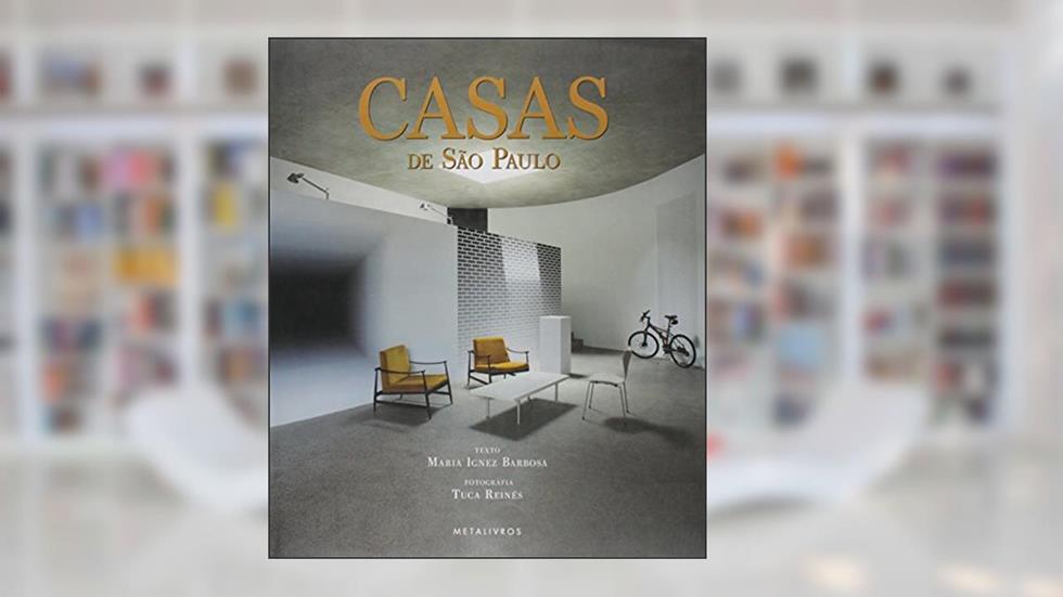 Casas de São Paulo, do autor Maria Ignez Barbosa; Tuca Reinés