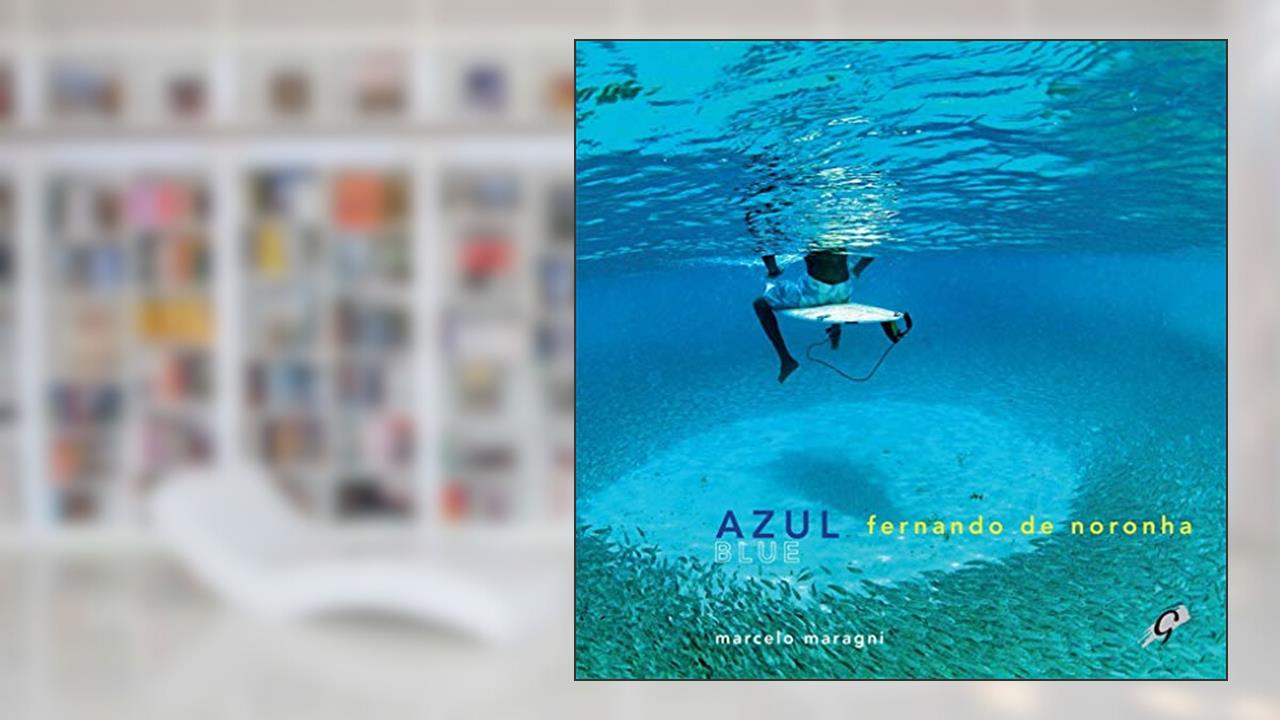 Azul: fernando de noronha, do autor Marcelo Maragni