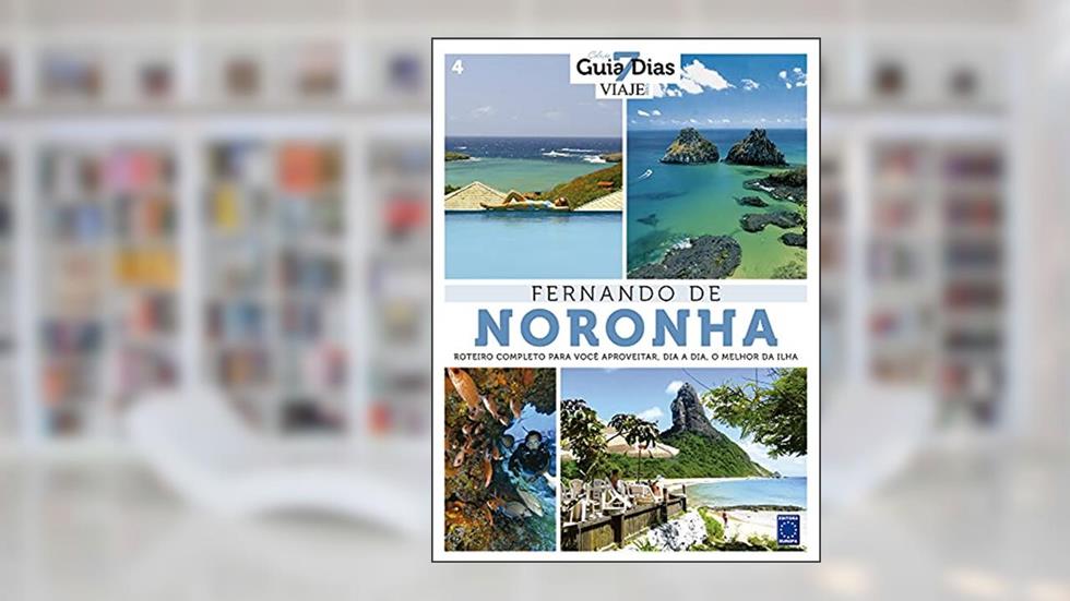 Coleção Guia 7 Dias Volume 4: Fernando de Noronha, do autor Editora Europa