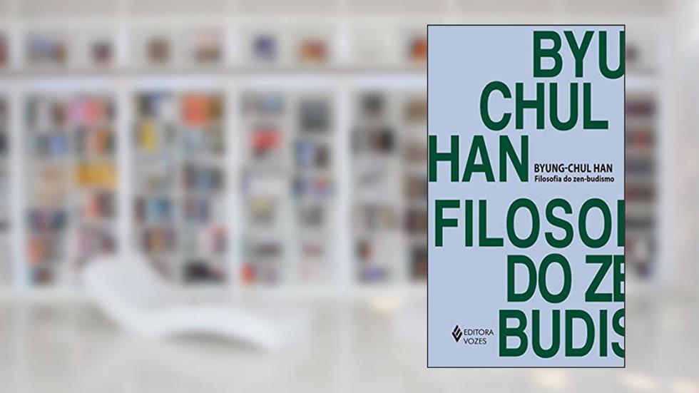 Filosofia do zen-budismo, do autor Byung-Chul Han