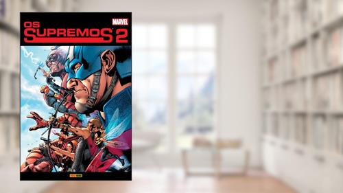 Capa de Os Supremos - Volume 2, do autor Mark Millar