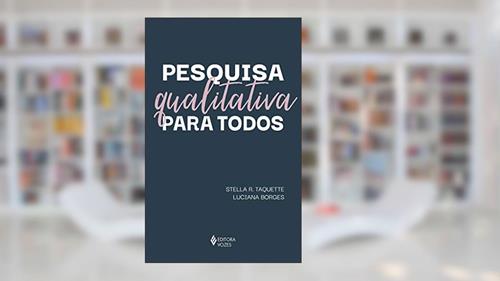 Capa de Pesquisa qualitativa para todos, do autor Stella R. Taquette; Luciana Borges