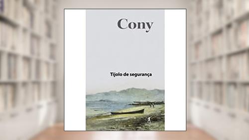 Capa de Tijolo De Segurança, do autor Carlos Heitor Cony