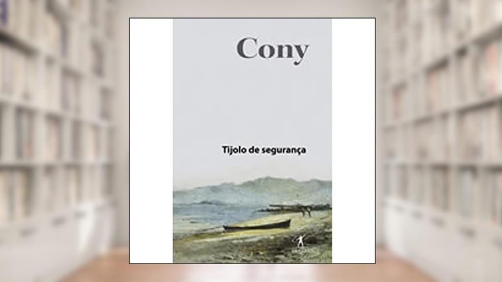 Tijolo De Segurança, do autor Carlos Heitor Cony