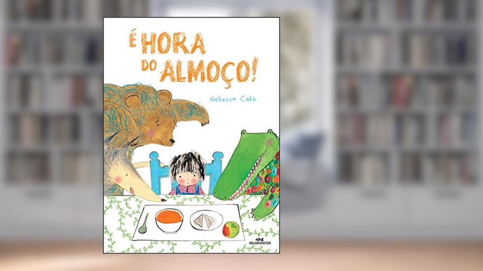 É hora do almoço!, do autor Rebecca Cobb