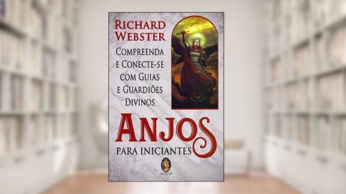 Capa de Anjos Para Iniciantes, do autor Richard Webster