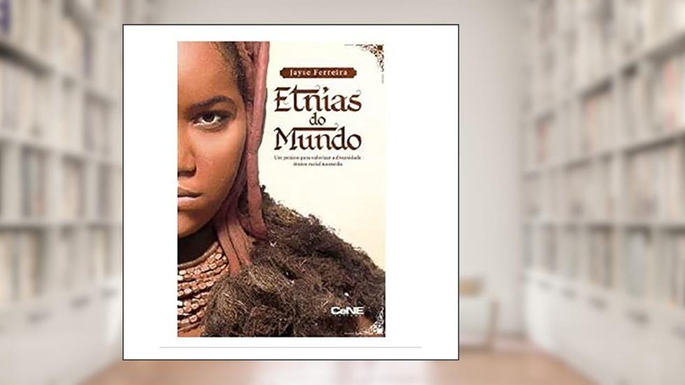 Etnias Do Mundo, do autor Jayse Ferreira
