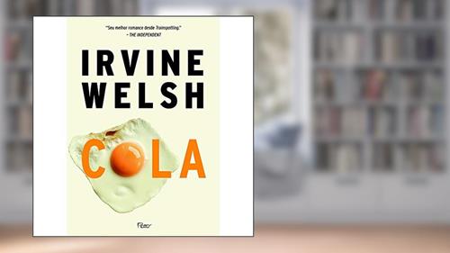 Capa de Cola, do autor Irvine Welsh
