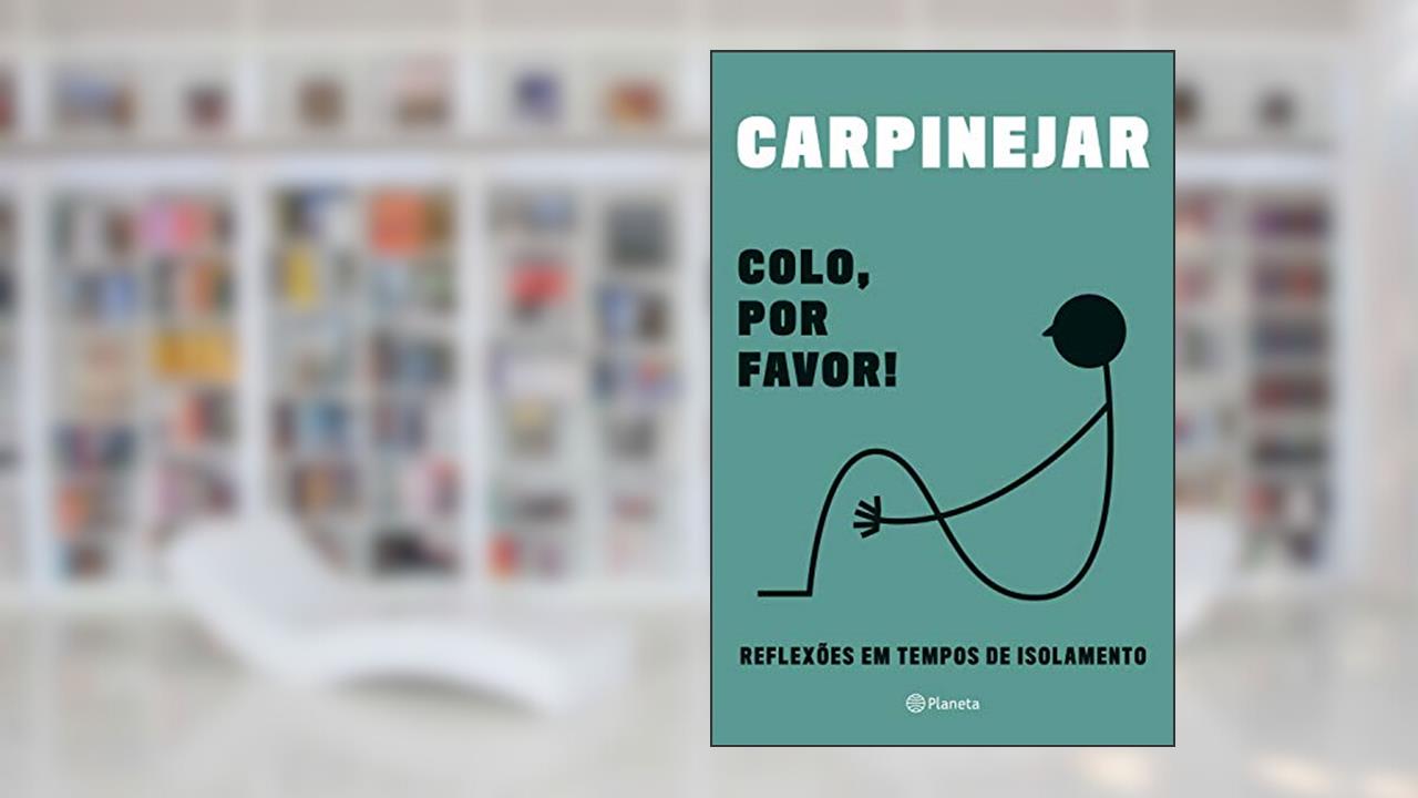 Colo, por favor!, do autor Fabricío Carpinejar