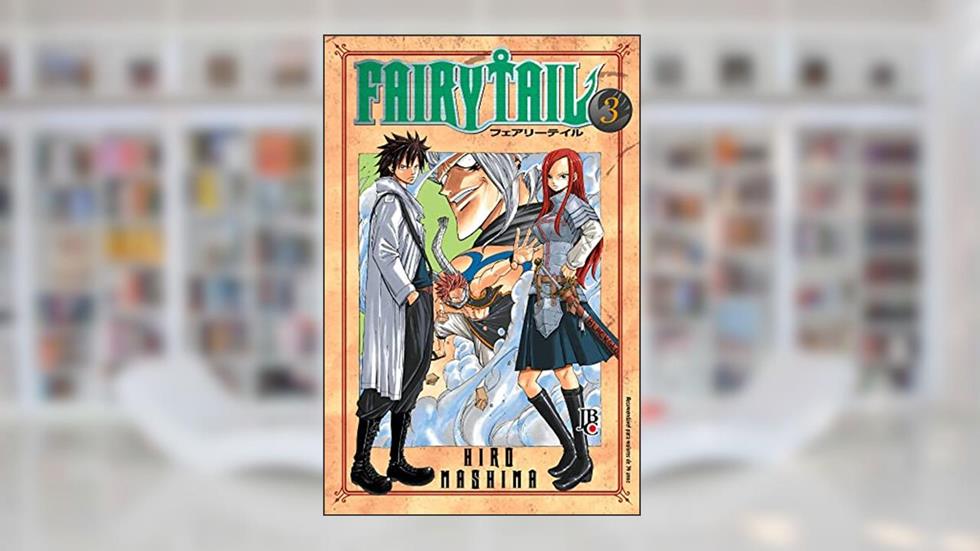Fairy Tail - Volume - 3, do autor Hiro Kiyohara