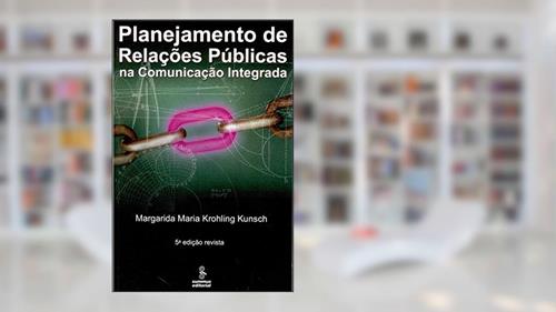 Capa de Planejamento de relações públicas na comunicação integrada, do autor Margarida Maria Krohling Kunsch