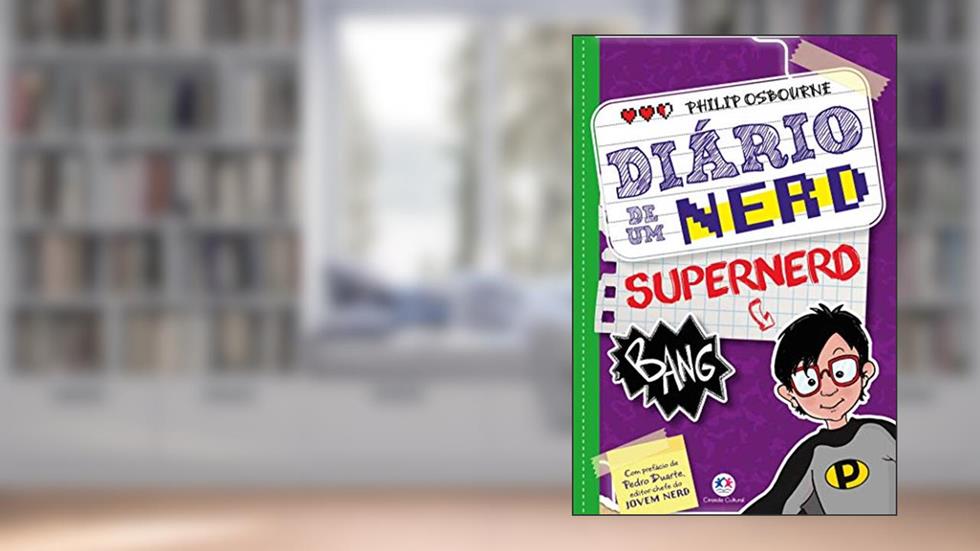 Diário de um nerd - Livro 3: Supernerd: Volume 3, do autor Philip Osbourne