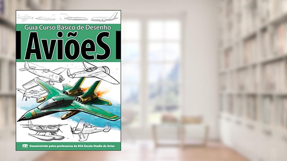 Guia curso básico de desenho - Aviões, do autor On Line Editora