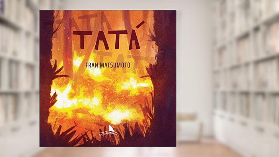 Tatá, do autor Matsumoto Fran