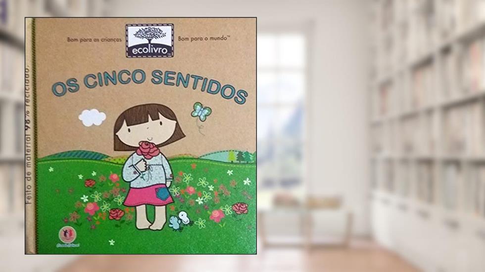 Ecolivro-Os Cinco Sentidos, do autor Ciranda Cultural