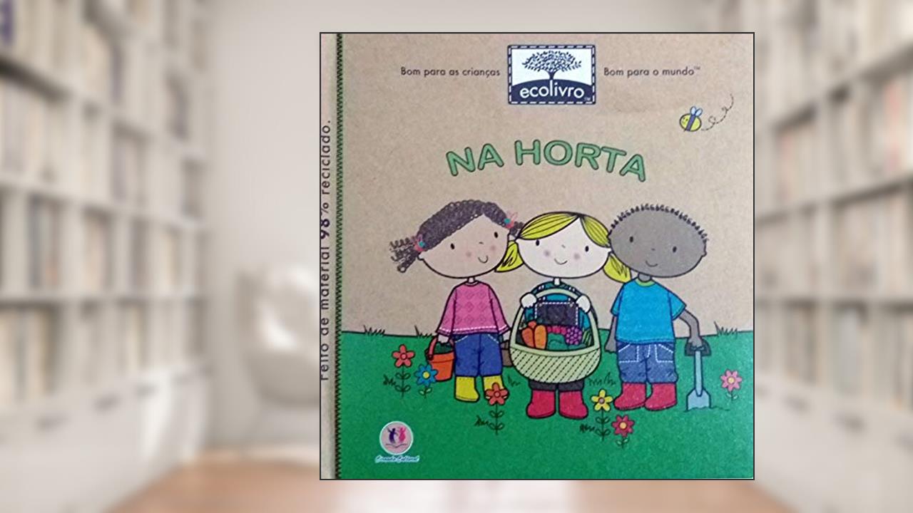 ECOLIVRO-NA HORTA, do autor CIRANDA CULTURAL