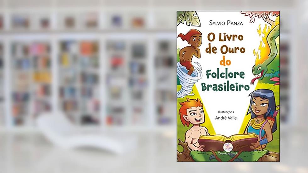 O livro de ouro do Folclore Brasileiro, do autor Sylvio Panza