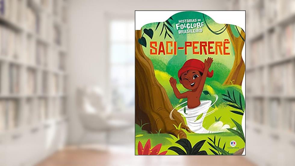 Saci-Pererê, do autor Ciranda Cultural