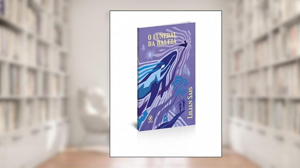 O funeral da baleia, do autor Lilian Sais