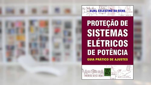 Capa de Proteção de Sistemas Elétricos de Potência, do autor Eliel Celestino da Silva Silva