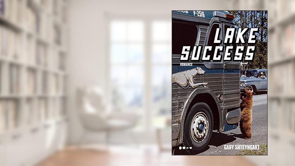 Lake Success, do autor Gary Shteyngart