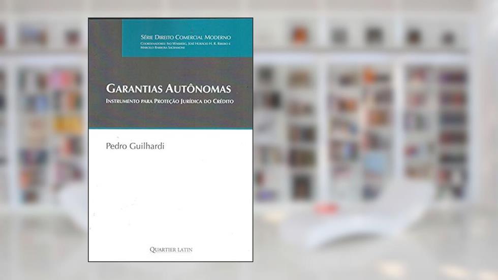S Autônomas Instrumento Para Proteção Jurídica do Crédito, do autor Marcelo Barbosa Sacramone