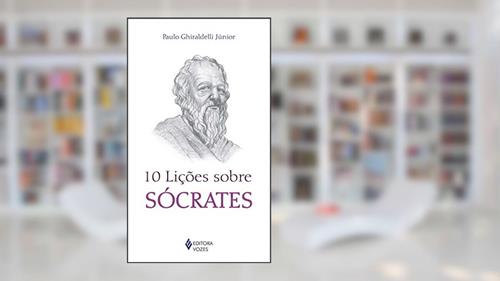 Capa de 10 lições sobre Sócrates, do autor Paulo Ghiraldelli Júnior