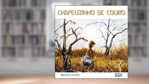 Capa de Chapeuzinho de couro, do autor Agostinho Ornellas