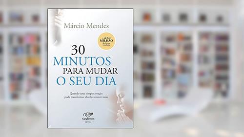 Capa de 30 Minutos Para Mudar o Seu Dia, do autor Marcio Mendes