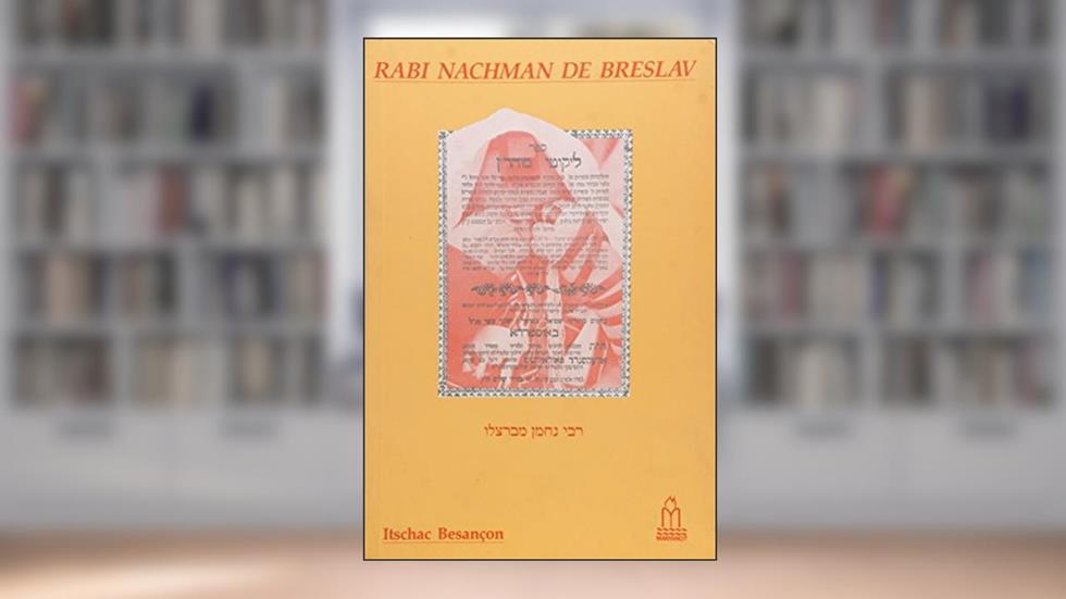 Rabi Nachman de Breslav, do autor Itschac Besançon