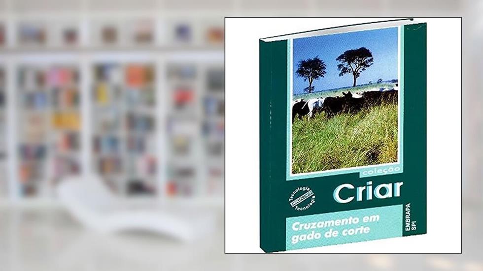 Cruzamento em Gado de Corte, do autor Embrapa