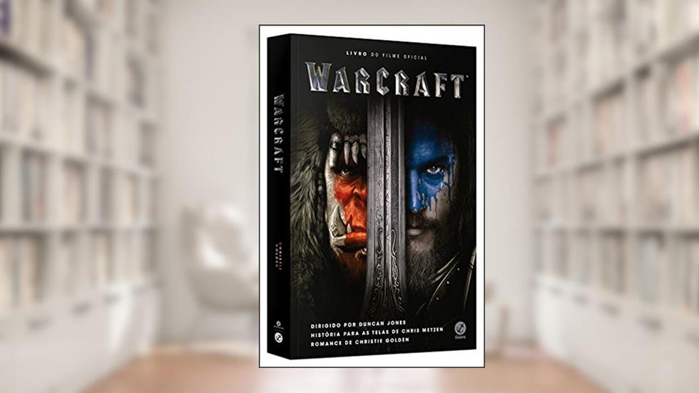 Warcraft: Livro do Filme Oficial: Livro do filme oficial, do autor Ducan Jones