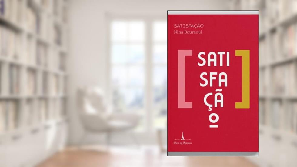 SATISFACAO - (PARIS DE HISTORIAS), do autor BOURAOUI