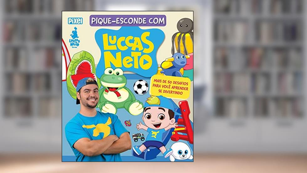 Pique-esconde com Luccas Neto, do autor Luccas Neto