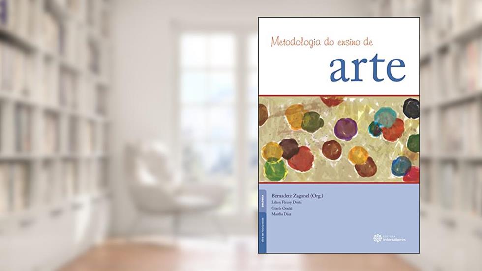 Metodologia do ensino de arte, do autor Gisele Miyoko Onuki; Lilian Fleury Dória; Marilia de Oliveira Garcia Diaz Dória