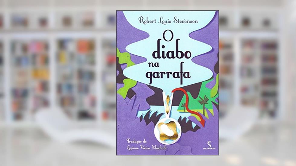 O Diabo na Garrafa, do autor Robert Louis Stevenson
