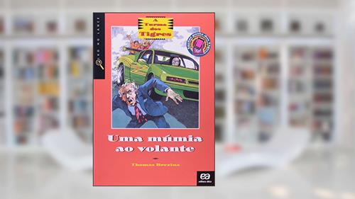 Capa de Uma Múmia ao Volante, do autor Thomas Brezina
