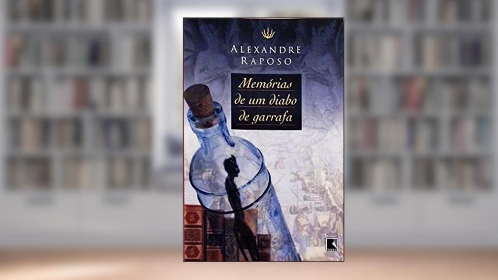 MEMORIAS DE UM DIABO DE GARRAFA, do autor Alexandre Raposo