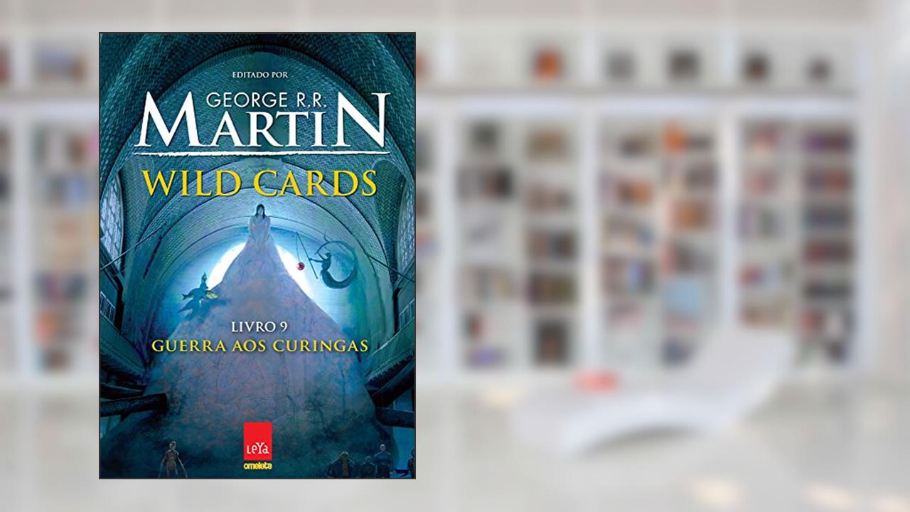 Capa de Wild Cards. Guerra aos Curingas - Volume 9, do autor George R. R. Martin