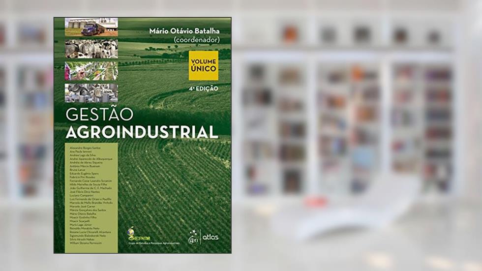 Gestão Agroindustrial, do autor Mário Otávio (Coord.) BATALHA